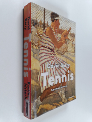 David Berry : Tennis : radikaali historia