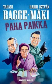 Tapani Bagge - Paha paikka