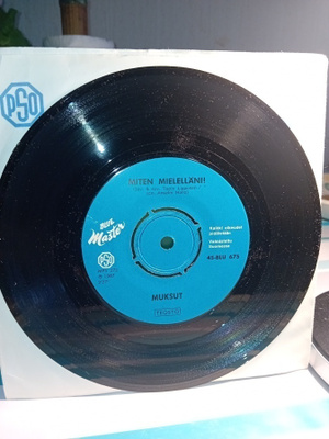 7" single Muksut : Miten Hyvä! / Miten mielelläni! ( SIS PO