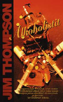 Jim Thompson - Alkoholistit