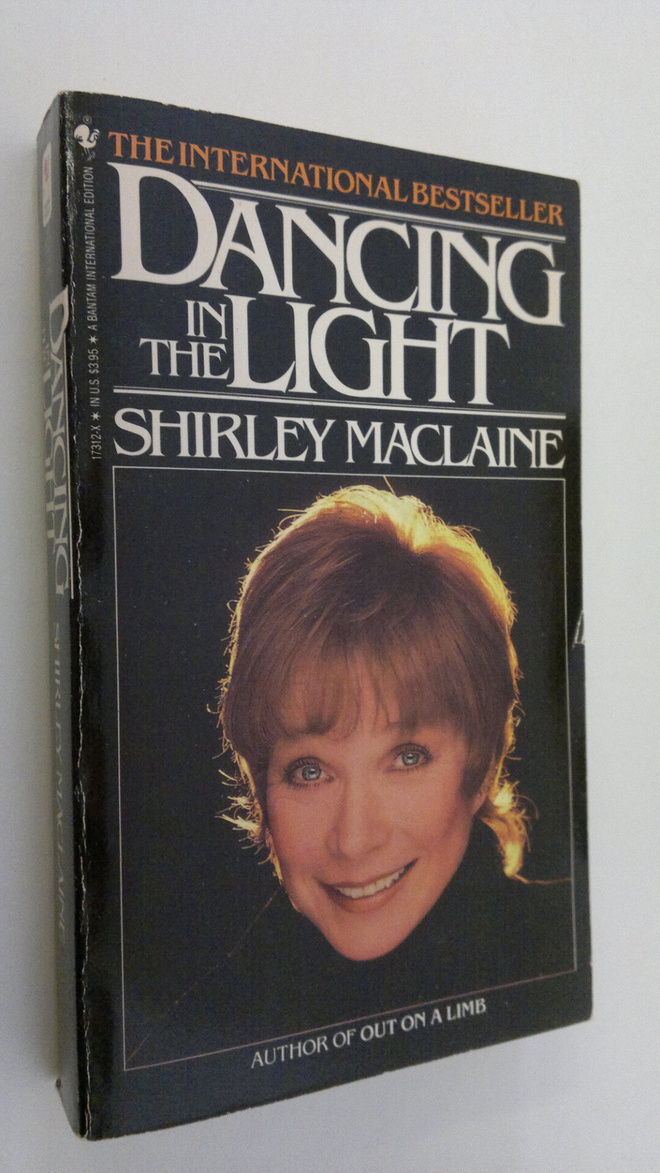 Shirley MacLaine : Dancing in the light