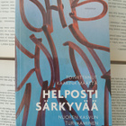 Kaarina Määttä (toim.) - Helposti särkyvää (nid.) - pikkukuva 1