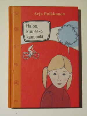 Arja Puikkonen • Haloo, kuuleeko kaupunki