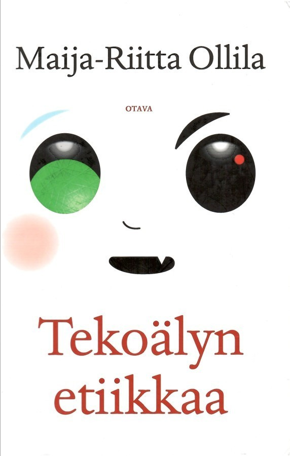 Maija-Riitta Ollila: Tekoälyn etiikkaa