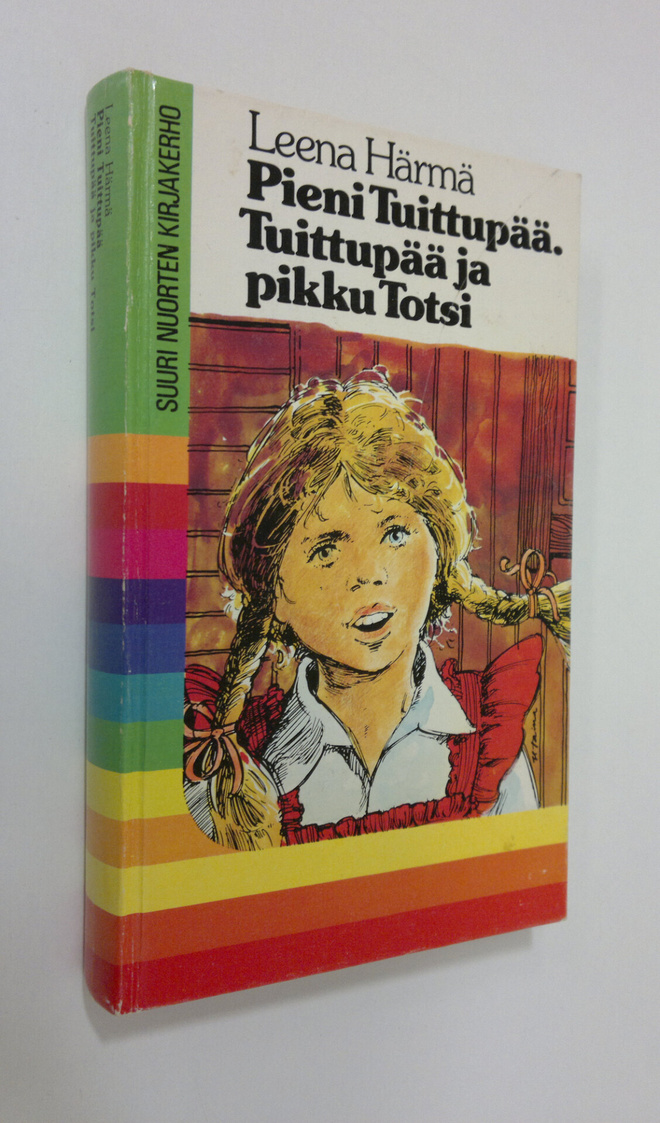 Leena Härmä : Pieni tuittupää ; Tuittupää ja pikku Totsi