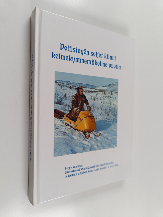Seppo Rantanen : Poliisivyön soljet kiinni kolmekymmentä ...