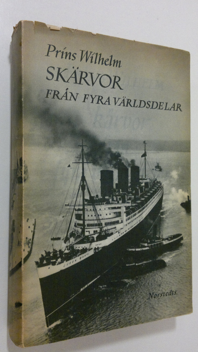 Prins Wilhelm : Skärvor från fyra vårldsdelar