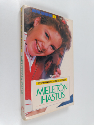 Stephanie Gordon Tessler : Mieletön ihastus