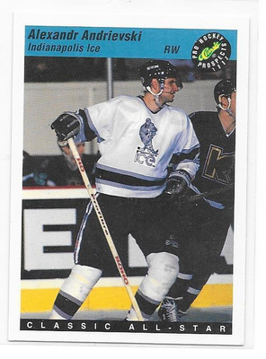 1992 Classic #75 Alexandr Andrievski Indianapoli Ice ex- HPK