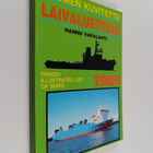 Hannu Vapalahti : Suomen kuvitettu laivaluettelo 1989 : F... - pikkukuva 1