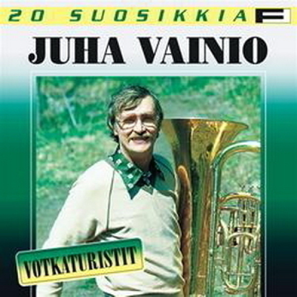 JUHA VAINIO: VOTKATURISTIT 20 SUOSIKKIA CD