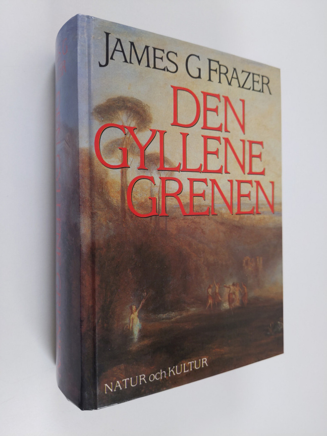 Sir James G. Frazer : Den gyllene grenen : studier i magi...