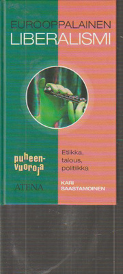 Saastamoinen: Eurooppalainen Liberalismi