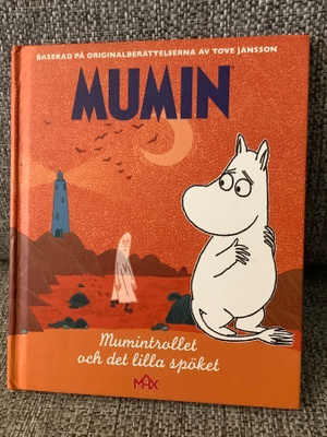 Tove Jansson : Muumi : Mumintrollet och det lilla spöket