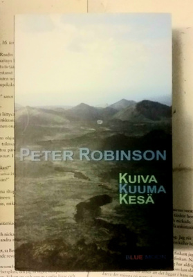 Peter Robinson - Kuiva kuuma kesä (pokkari)