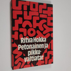 Ritva Hokka : Petonainen ja pikkuvaltiatar (signeerattu, ... - pikkukuva 1