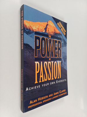Jamie Clarke ym. : The Power of Passion - Achieve Your Ow...