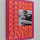 Thomas Kirjonen : Kasmir : annoskateus : stooreja ja rese... - pikkukuva 1