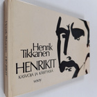 Henrik Tikkanen : Henrikit : kasvoja ja käsityksiä - pikkukuva 1