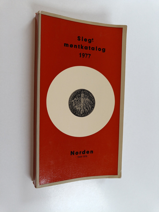 Siegs myntkatalog 1977 : Norden 1808-1976