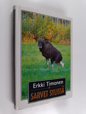 Erkki Timonen : Sarvet sylissä