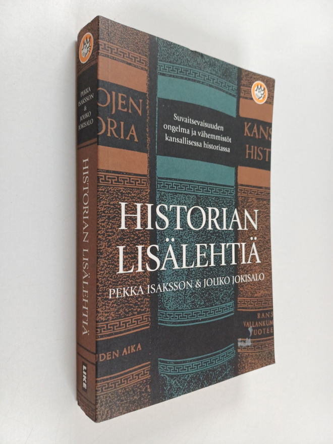 Pekka Isaksson : Historian lisälehtiä : suvaitsevaisuuden...