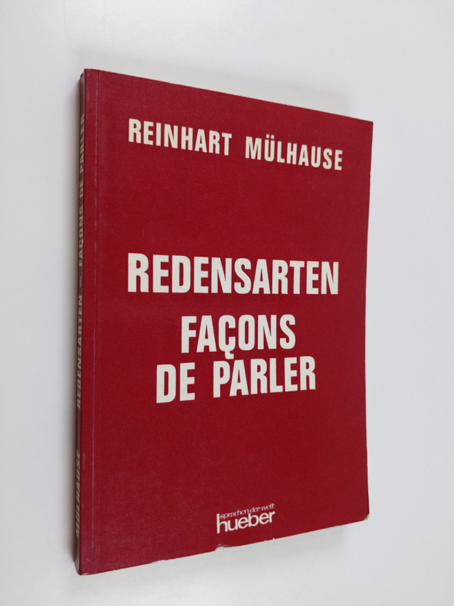 Reinhart Mulhause : Redensarten facons de parler