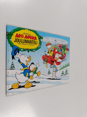 Walt Disney : Aku Ankka n:o 51B/2012 : Joulumanteli