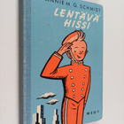 Annie M. G. Schmidt : Lentävä hissi - pikkukuva 1