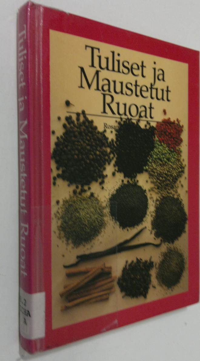 Rosamond Richardson : Tuliset ja maustetut ruoat