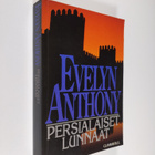 Evelyn Anthony : Persialaiset lunnaat - pikkukuva 1