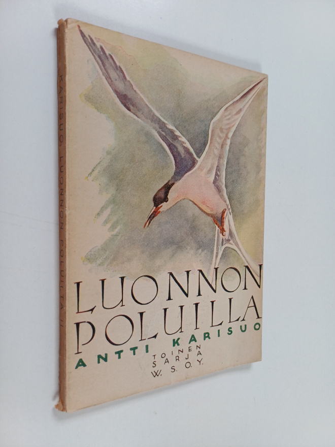 Antti Karisuo : Luonnon poluilla : Toinen sarja