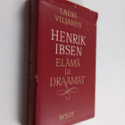 Lauri Viljanen : Henrik Ibsen : elämä ja draamat - pikkukuva 1