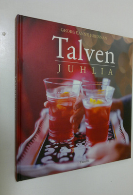 Georgeanne Brennan : Talven juhlia