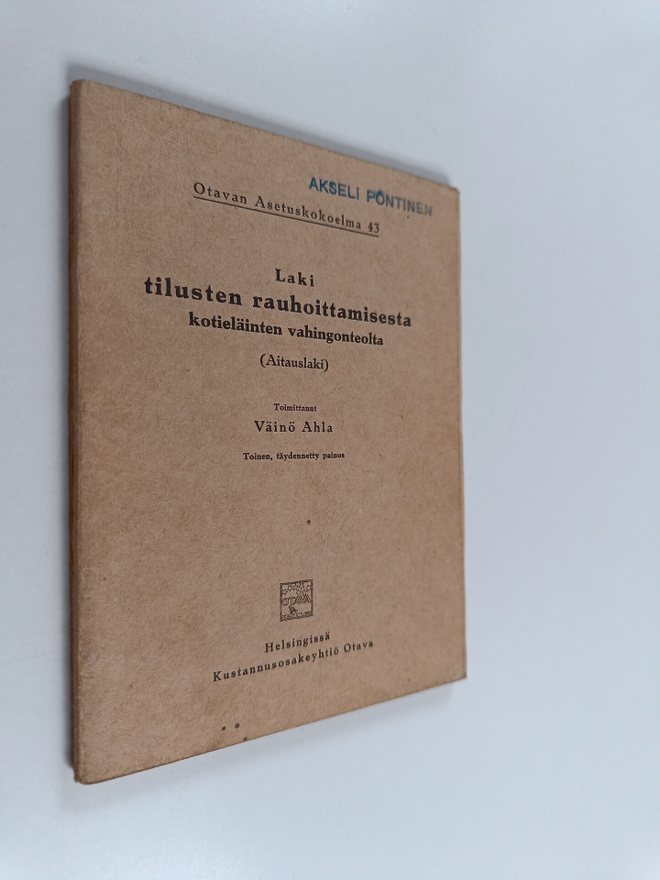 Väinö (toim.) Ahla : Laki tilusten rauhoittamisesta kotie...