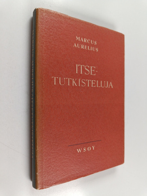 Marcus Aurelius : Itsetutkisteluja