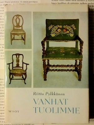 Riitta Pylkkänen - Vanhat tuolimme (sid.)