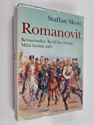 Staffan Skott : Romanovit : Keisarisuku : keitä he olivat...