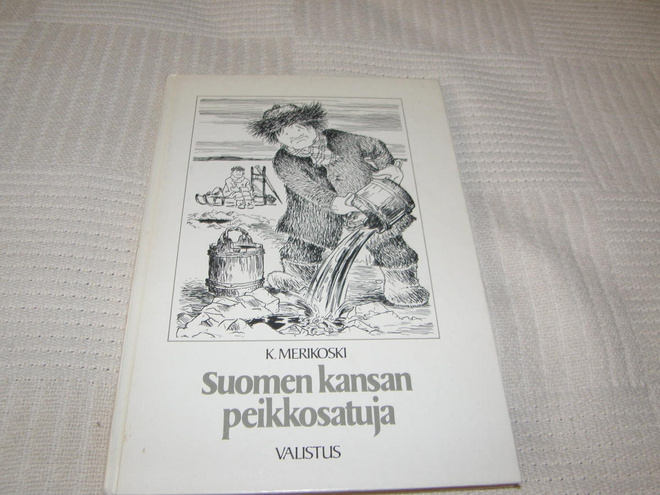 K. Merikoski Suomen kansan peikkosatuja  -sid