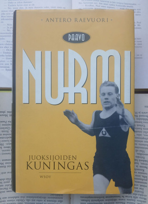 Antero Raevuori - Paavo Nurmi: juoksijoiden kuningas (sid.)