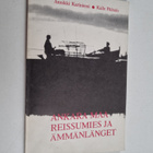 Annikki Kariniemi ym. : Reissumies ja ämmänlänget ; Ankar... - pikkukuva 1