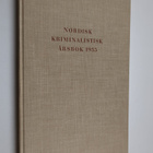 Nordisk kriminalistisk årsbok 1955 - pikkukuva 1