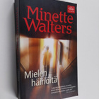 Minette Walters : Mielen häiriöitä - pikkukuva 1