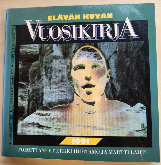 E. Huhtamo ja M. Lahti (toim.): Elävän kuvan vuosikirja 1991
