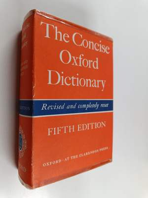H. W. Fowler : The concise Oxford dictionary