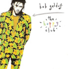 Bob Geldof :  The Happy Club  -  CD - pikkukuva 1