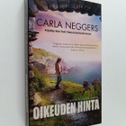 Carla Neggers : Oikeuden hinta - pikkukuva 1