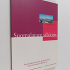 Suomalainen silkkitie : suomalaisyritysten kokemuksia sel... - pikkukuva 1