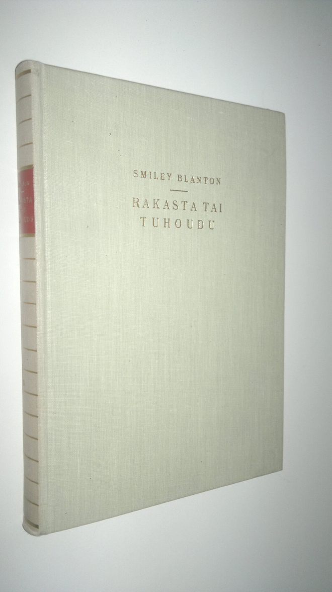Smiley Blanton : Rakasta tai tuhoudu