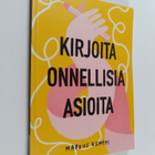 Markus Kemppi : Kirjoita onnellisia asioita : merkintöjä ... - pikkukuva 1